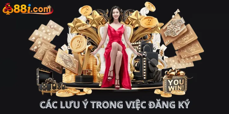 Các lưu ý trong việc đăng ký