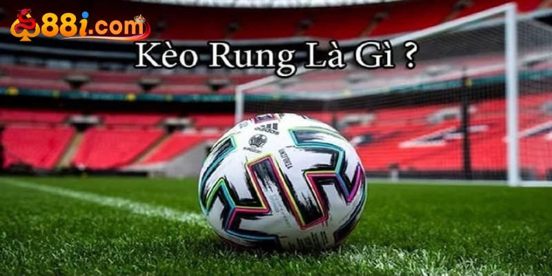 Cách chơi kèo rung 88i cho người mới