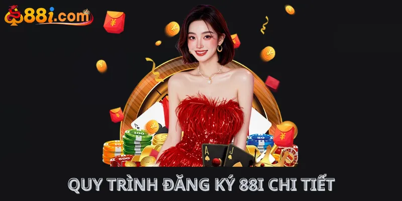 Quy trình đăng ký 88i chi tiết
